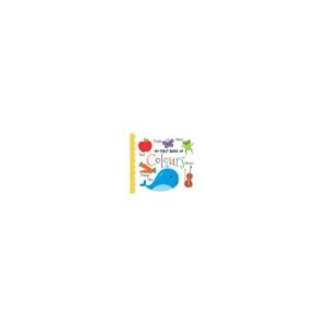 My First Book of Colours