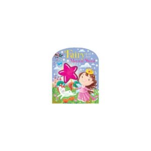 Fairy and her Magical Wand